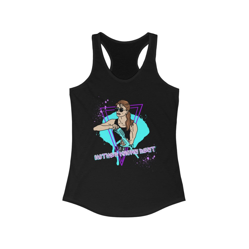 Sarah Connor "Mother Knows Best" Racerback Tank