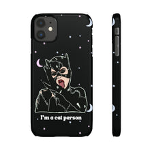 Load image into Gallery viewer, &quot;I&#39;m a Cat Person&quot; Phone Snap Case
