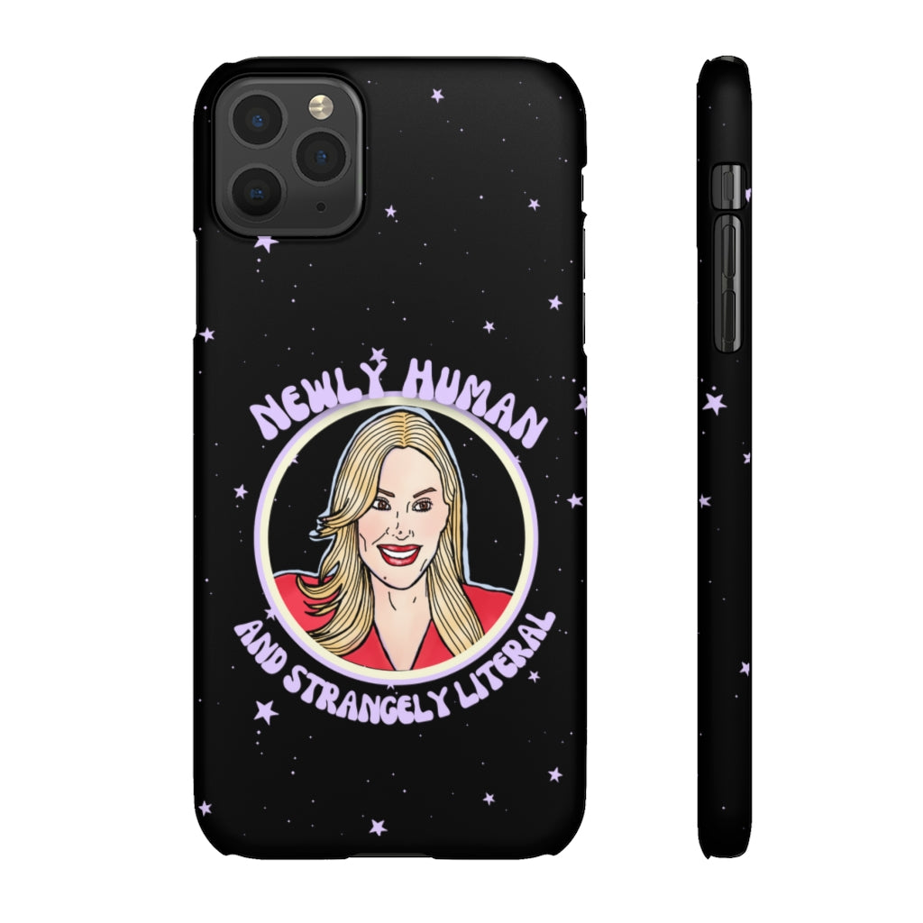 "Newly Human and Strangely Literal" Phone Snap Case