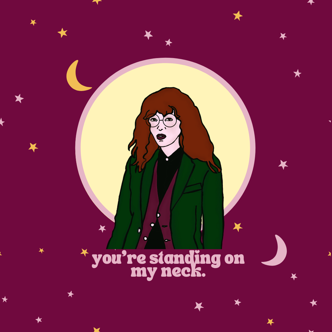 “You're Standing On My Neck” Daria Super Soft T-Shirt