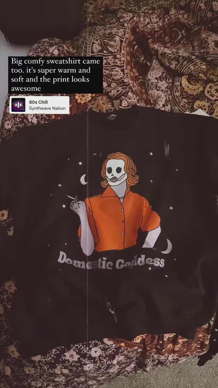 Domestic Goddess Comfy Sweatshirt
