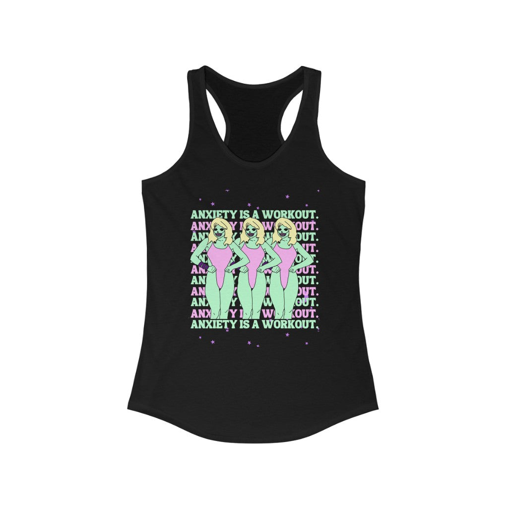 Anxiety is a Workout Racerback Tank