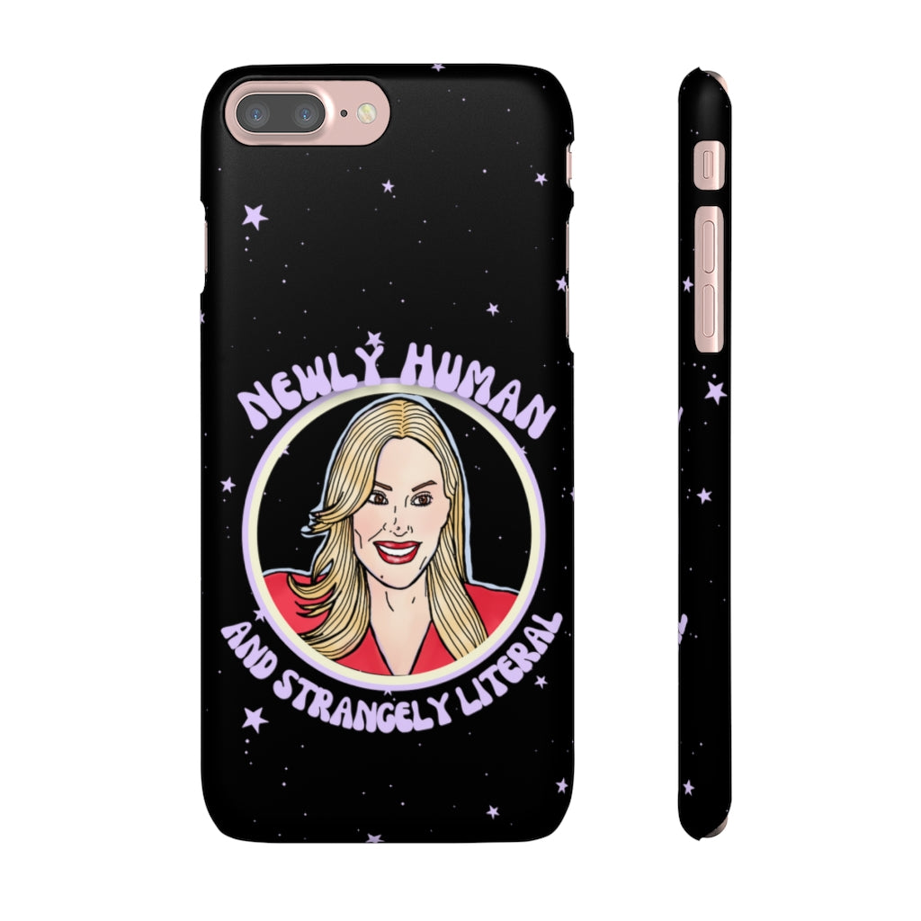 "Newly Human and Strangely Literal" Phone Snap Case