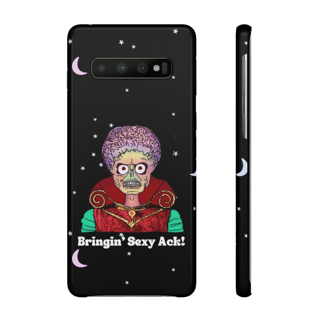 Mars Attacks "Bringin' Sexy Ack!" Phone Snap Case