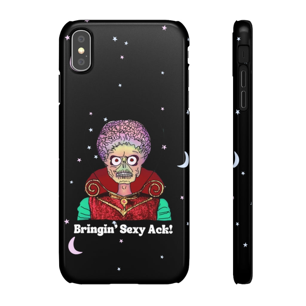 Mars Attacks "Bringin' Sexy Ack!" Phone Snap Case