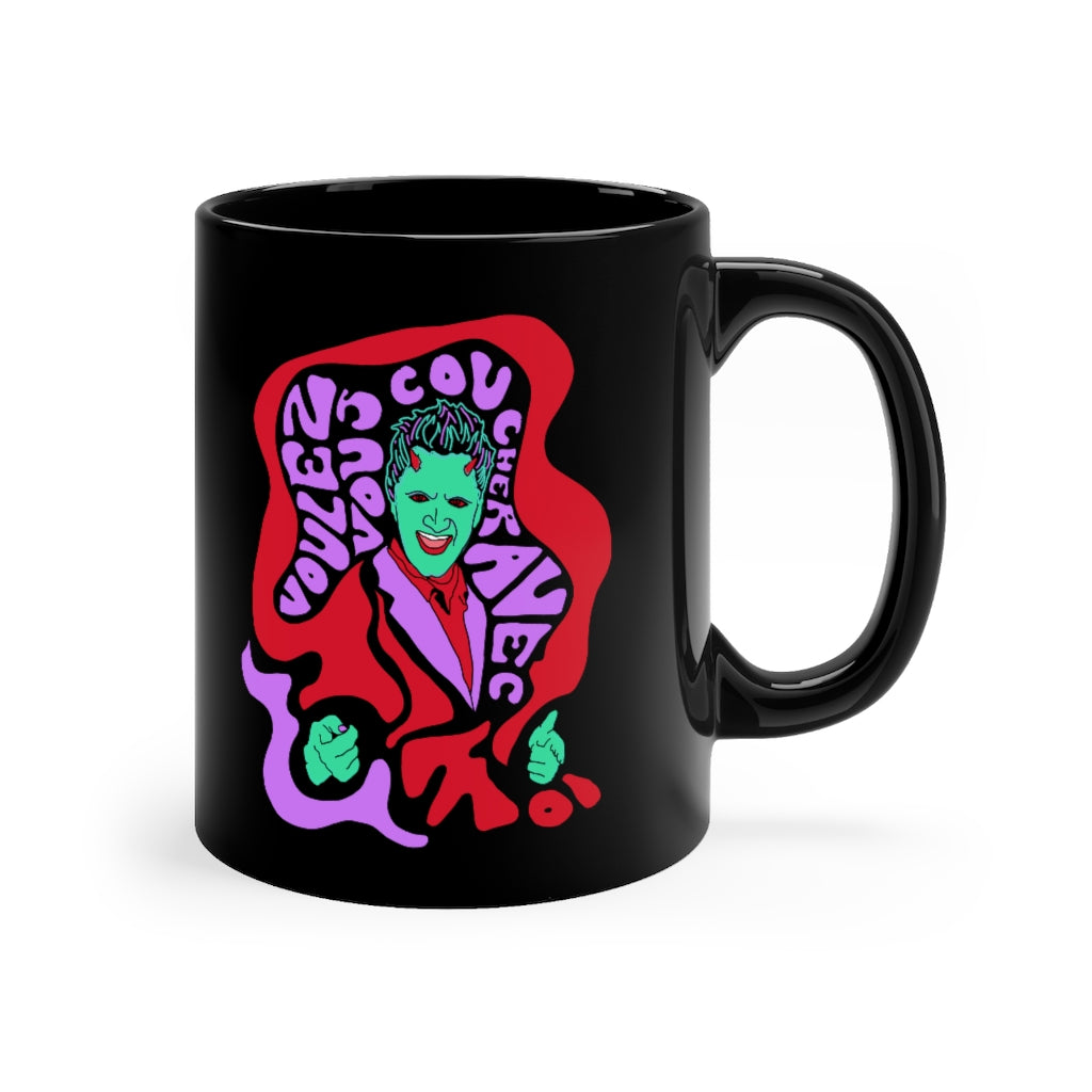 Lorne "Voulez-vous Coucher Avec Moi" Black Mug