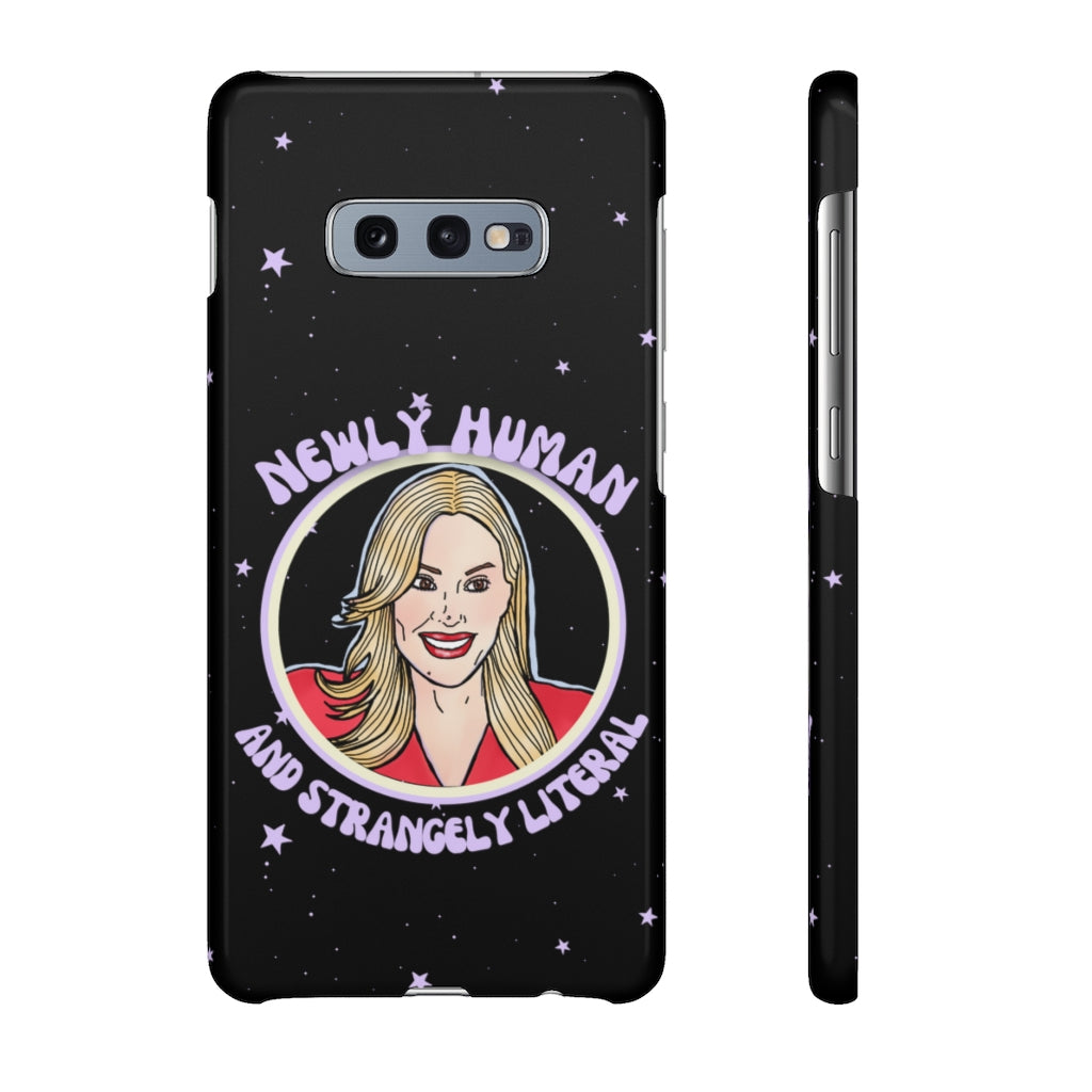 "Newly Human and Strangely Literal" Phone Snap Case