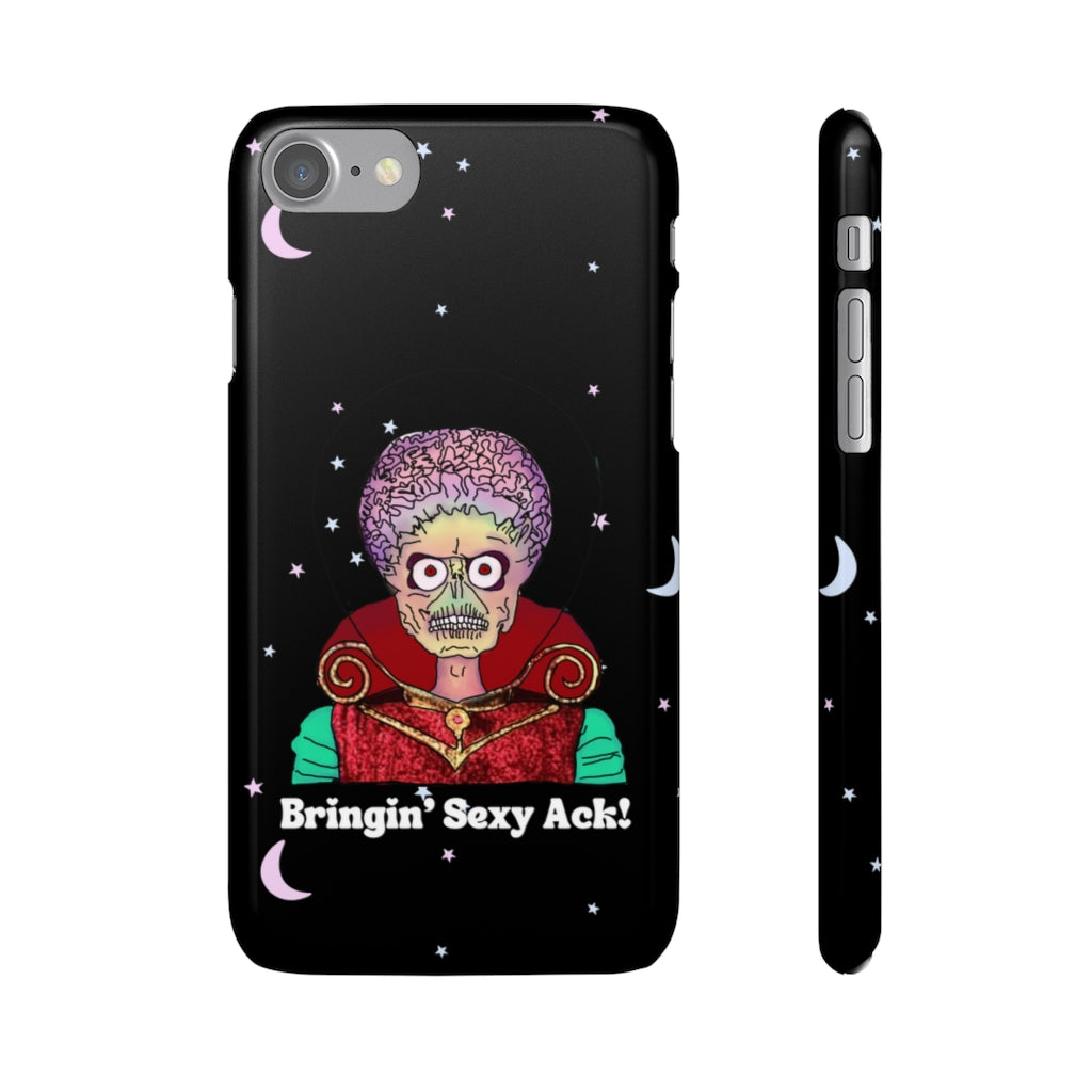 Mars Attacks "Bringin' Sexy Ack!" Phone Snap Case