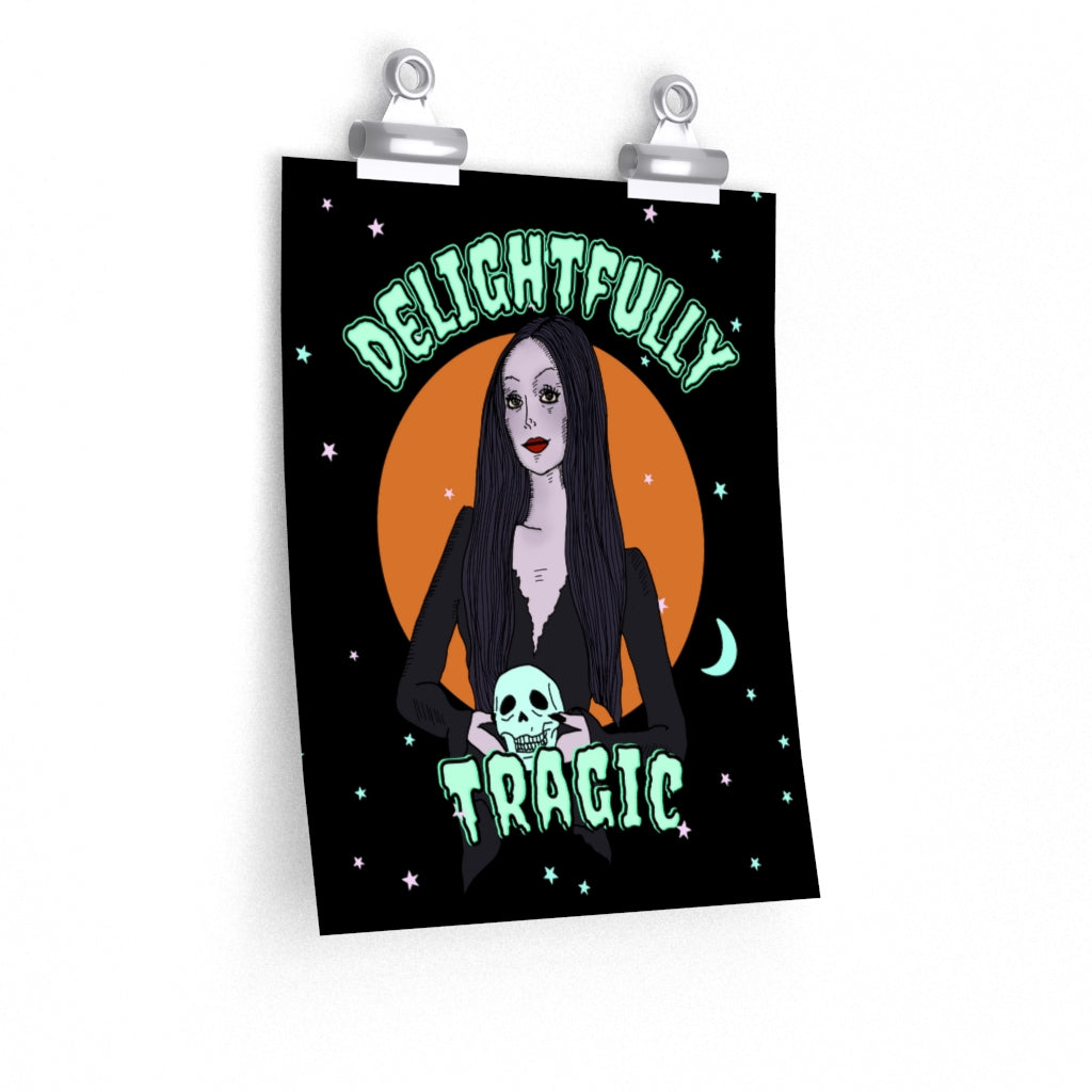 Delightfully Tragic Print