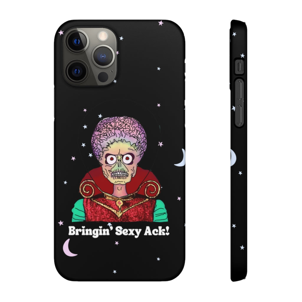 Mars Attacks "Bringin' Sexy Ack!" Phone Snap Case