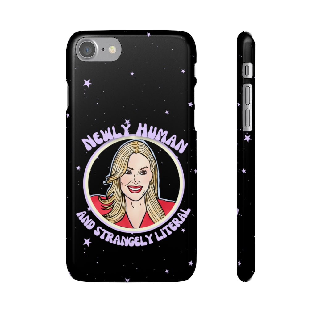 "Newly Human and Strangely Literal" Phone Snap Case