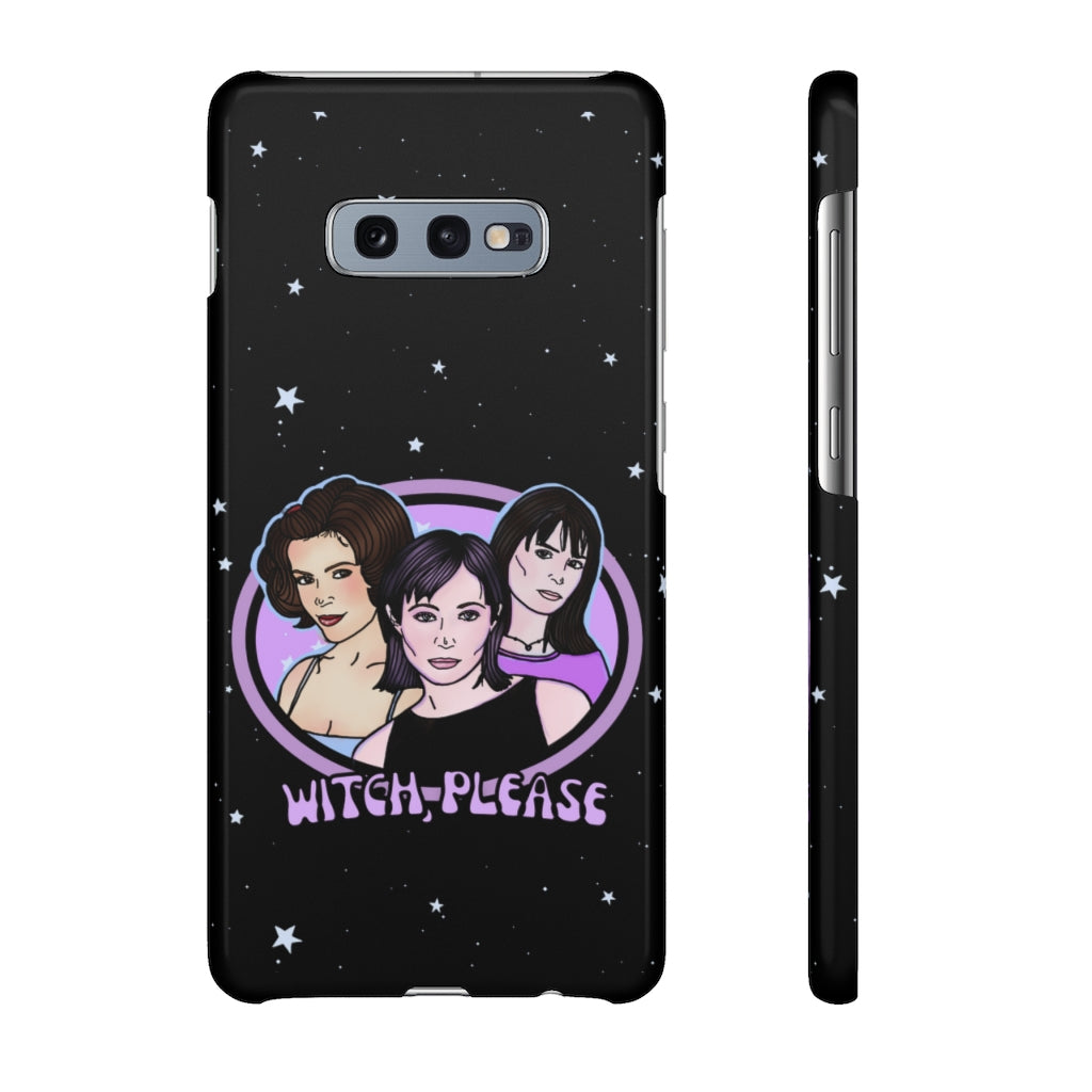 "Witch, Please" Phone Snap Case