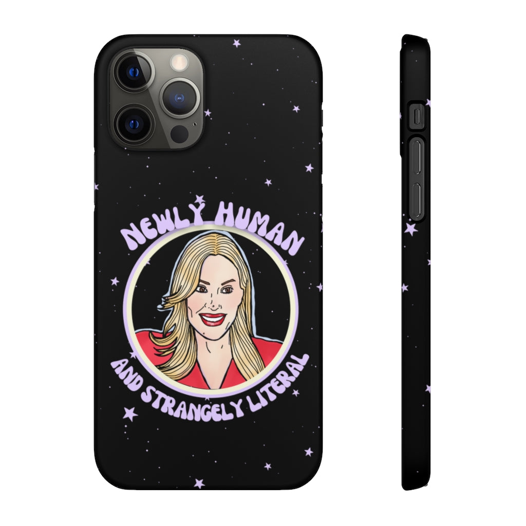 "Newly Human and Strangely Literal" Phone Snap Case