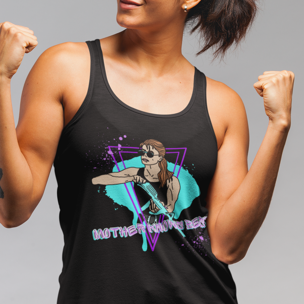 Sarah Connor "Mother Knows Best" Racerback Tank
